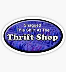 Thrift Shop Sticker