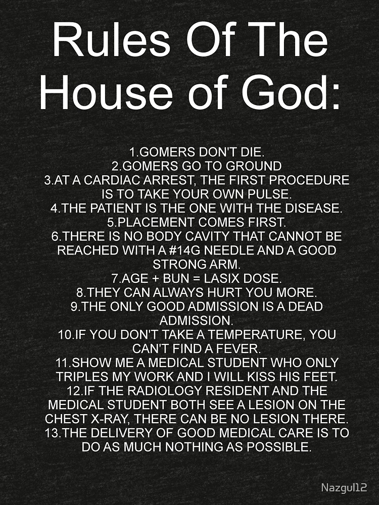 quot Rules from The House of God quot T shirt by Nazgul12 Redbubble
