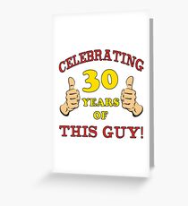 30th Birthday Gag Gift For Him Greeting Card
