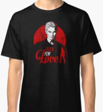 Fool for Love Classic T-Shirt