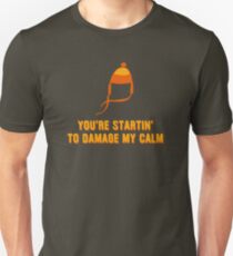 Jayne Hat Shirt - Damage My Calm Unisex T-Shirt