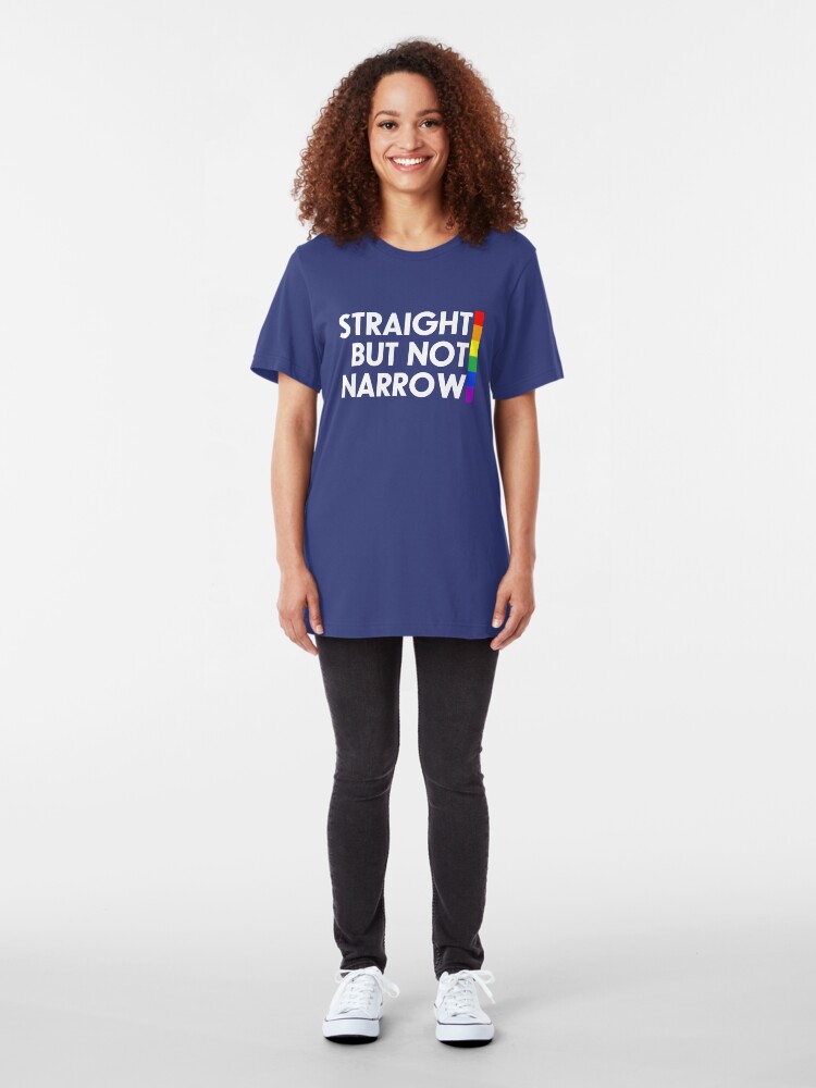 Alternate view of Straight but not narrow (darker shirts) Slim Fit T-Shirt