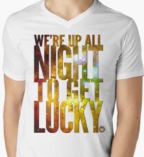 We're Up All Night To Get Lucky | SteezeFactory.Com Men's V-Neck T-Shirt