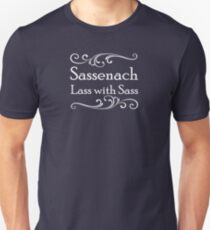 Sassenach Lass with Sass Unisex T-Shirt