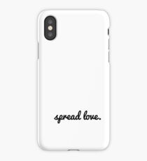 spread love iPhone Case
