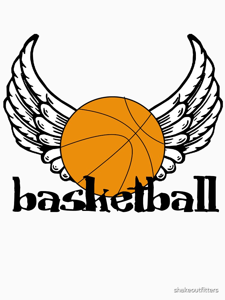 "Basketball with Wings" Tshirt by shakeoutfitters Redbubble