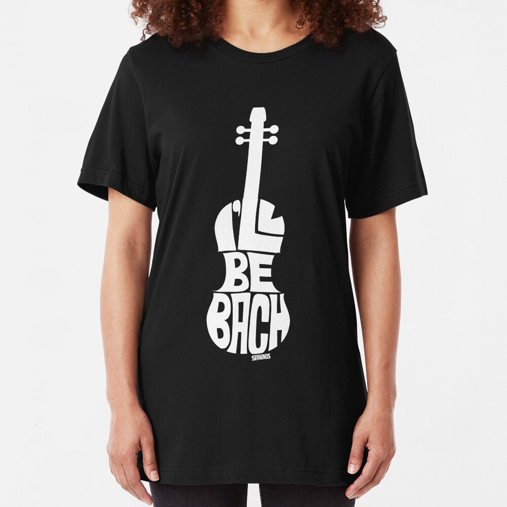 I'll Be Bach: White Slim Fit T-Shirt