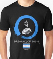 Dreaming of Sushi - Chicago Unisex T-Shirt