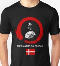 Dreaming of Sushi - Denmark Unisex T-Shirt