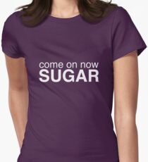 Come on now sugar - A Veronica Mars T-shirt Women's Fitted T-Shirt