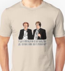 Step Brothers - "If You're Referring to Me..." Unisex T-Shirt