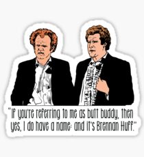 Step Brothers - "If You're Referring to Me..." Sticker