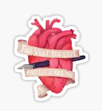 Find What You Love Sticker