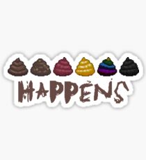 Shit Happens Sticker