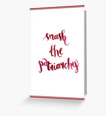Smash The Patriarchy Greeting Card