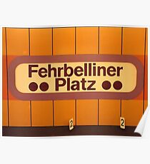Fehrbelliner Platz Poster