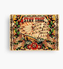 Stay True - Work Hard - Have Faith Canvas Print