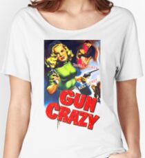 Gun Crazy Women's Relaxed Fit T-Shirt