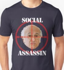 Social Assassin ( Curb Your Enthusiasm ) Unisex T-Shirt