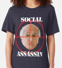 Social Assassin ( Curb Your Enthusiasm ) Slim Fit T-Shirt