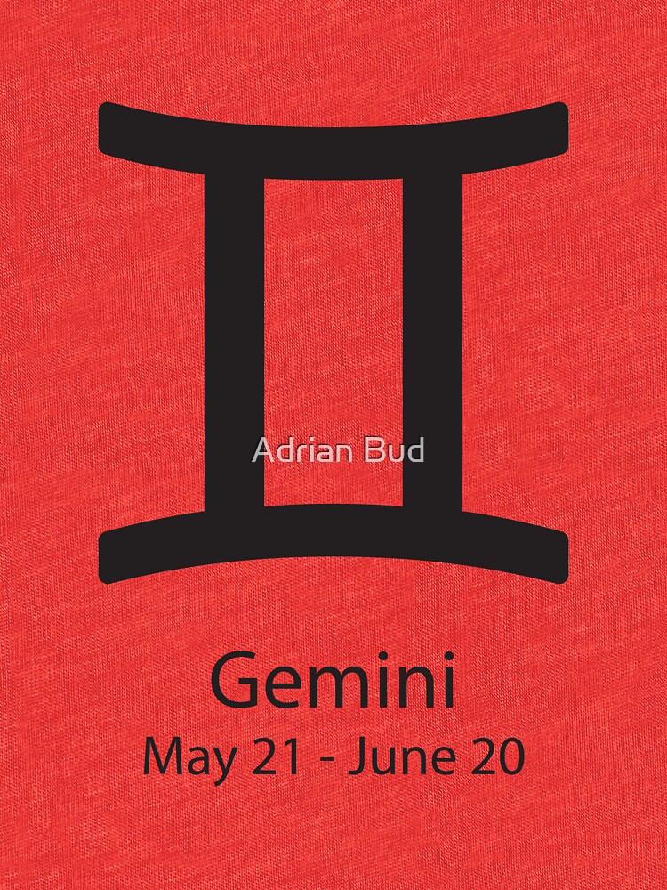 "Zodiac sign Gemini May 21 - June 20" Tri-blend T-Shirt by ...