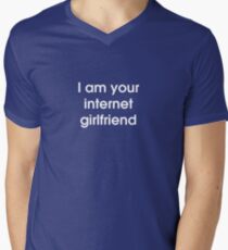 I Am Your Internet Girlfriend Men's V-Neck T-Shirt