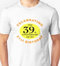 Funny 60th Birthday (Anniversary) Unisex T-Shirt