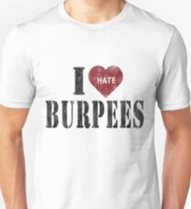 I heart burpees Unisex T-Shirt