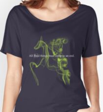 All bad things must come to an end. Women's Relaxed Fit T-Shirt