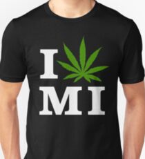 I Love Michigan Marijuana Cannabis Weed T-Shirt Unisex T-Shirt
