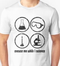 Excuse Me While I Science: Safety Goggles Required - Black Text Version Unisex T-Shirt