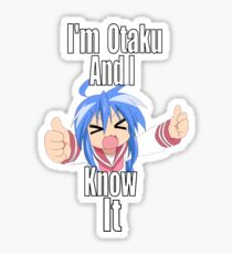 I'm Otaku And I Know It Sticker