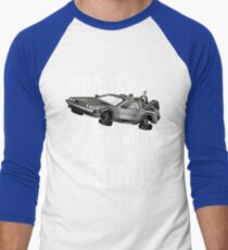 we don't need roads! Men's Baseball ¾ T-Shirt