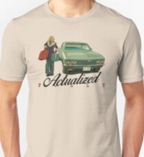 Actualized Fully (FARGO) Unisex T-Shirt
