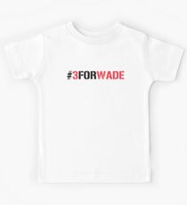#3FORWADE Kids Tee
