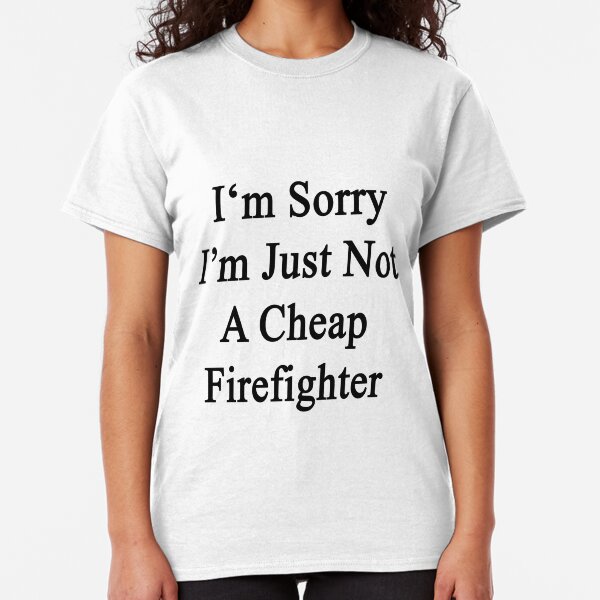 cheap firefighter t shirts