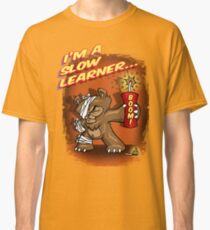Slow Learner Classic T-Shirt