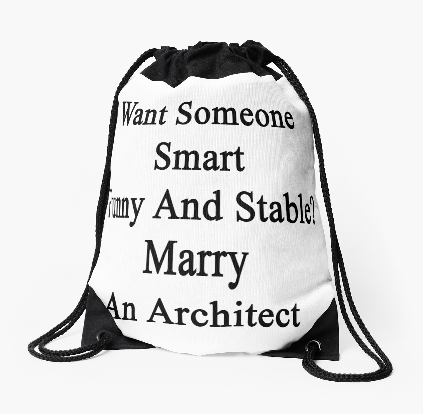 Want Someone Smart Funny And Stable? Marry An Architect \ Want Someone Smart Funny And Stable? Marry An Architect \