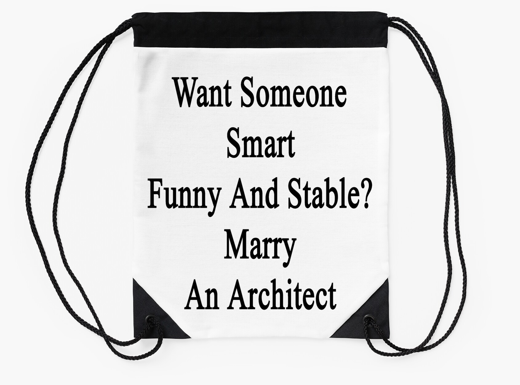 Want Someone Smart Funny And Stable? Marry An Architect \ Want Someone Smart Funny And Stable? Marry An Architect \