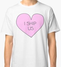 I ship us Classic T-Shirt