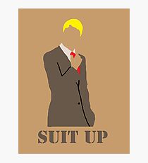 Suit Up Fotodruck