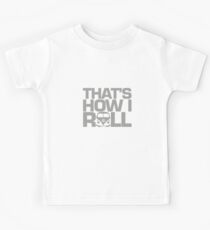 How i Roll Grey Kids Tee