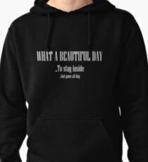 What A Beautiful Day Pullover Hoodie