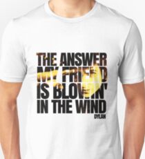 Bob Dylan blowin' in the wind Unisex T-Shirt