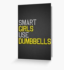 Smart Girls Use Dumbbells (yel/gry) Greeting Card