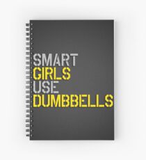 Smart Girls Use Dumbbells (yel/gry) Spiral Notebook