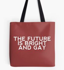 Bolsa de tela The Future is Bright and Gay!