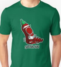 Sriracha! Unisex T-Shirt