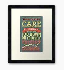 The Ever Present Game of Knowing Framed Print