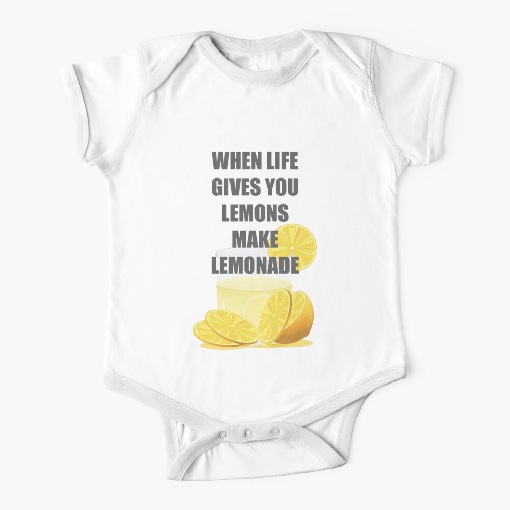 "When life gives you lemons, make lemonade quotes" Baby OnePiece by